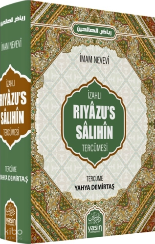 İzahlı Riyazu's Sâlıhîn Tercümesi | İmam Nevevi | Yasin Yayınevi