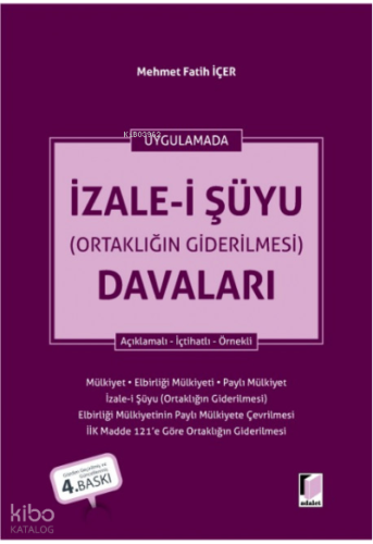 İzale-i Şüyu (Ortaklığın Giderilmesi) Davaları