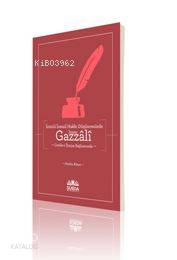 İzmirli İsmail Hakkı Düşüncesinde İmam Gazâlî