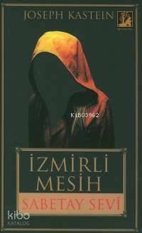 İzmirli Mesih; Sabetay Sevi