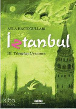 İztanbul III - Tılsımlar Uyanınca