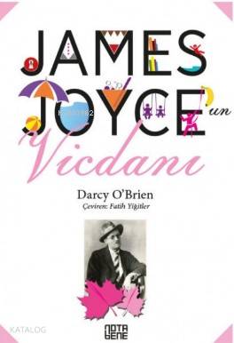 James Joyce'un Vicdanı Darcy O'Brien
