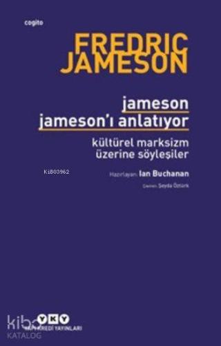 Jameson Jameson'ı Anlatıyor; Kültürel Marksizm Üzerine Söyleşiler | Fr