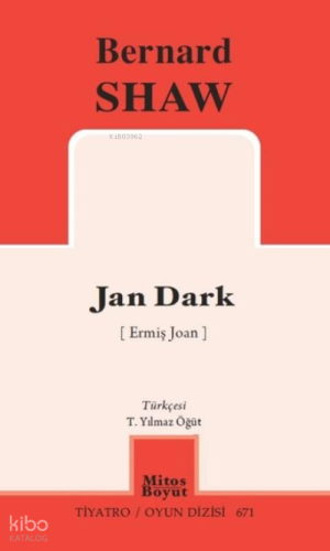 Jan Dark - Ermiş Joan - Tiyatro Oyun Dizisi 671 | Bernard Shaw | Mitos