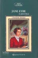 Jane Eyre | Charlotte Brontë | Epsilon Yayınevi