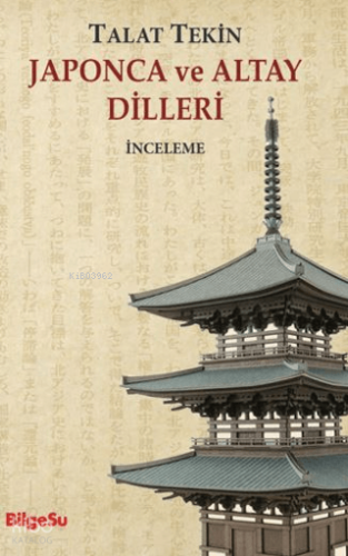Japonca ve Altay Dilleri | Talat Tekin | Bilgesu Yayıncılık