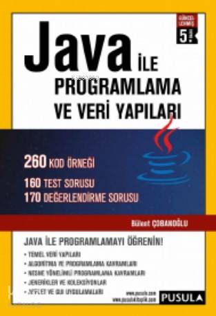 Java ile Programlama ve Veri Yapıları | Bülent Çobanoğlu | Pusula Yayı