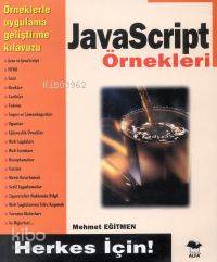 Javascript Örnekleri; Herkes İçin!