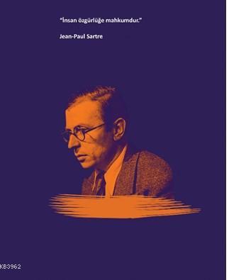 Jean-Paul Sartre Ciltli Defter; İnsan Özgürlüğe Mahkumdur | Kolektif |