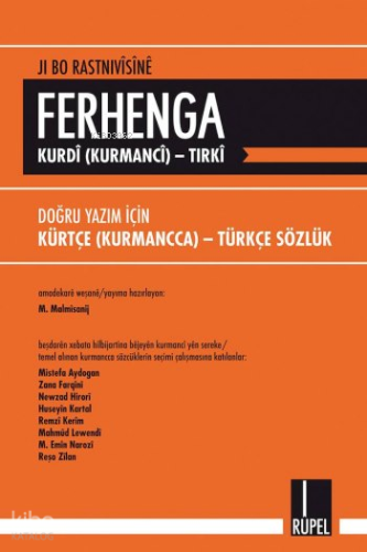 Ji Bo Rastnivîsînê Ferhanga Kurdî (Kurmancî)-Tirkî | Kolektif | Rupel 