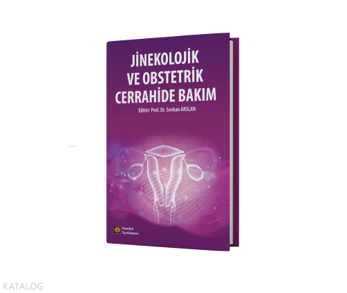 Jinekolojik Ve Obstetrik Cerrahide Bakım