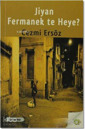Jiyan Fermanek Te Heye!