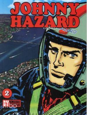 Johhny Hazard Sayı: 2