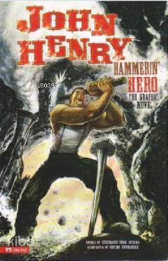 John Henry Hemmerin Hero | Stephanie True Peters | Pearson Yayıncılık