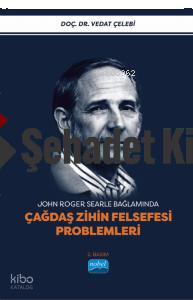 John Roger Searle Bağlamında;Çağdaş Zihin Felsefesi Problemleri