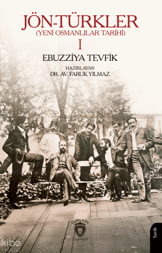 Jön-Türkler (Yeni Osmanlılar Tarihi) 1