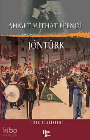 Jöntürk | Ahmet Mithat Efendi | Halk Kitabevi
