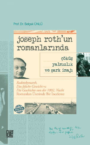 Joseph Roth'un Romanlarında Çöküş Yalnızlık Ve Şark İmajı