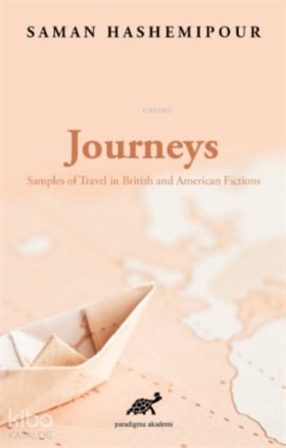 Journeys Samples of Travel in British and American Fictions | Saman Ha