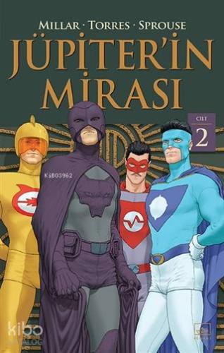 Jüpiter'in Mirası Cilt 2 | Mark Millar | İthaki Yayınları