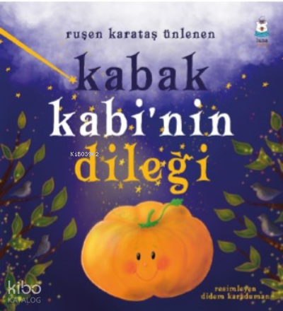 Kabak Kabi’nin Dileği