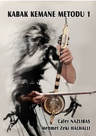 Kabak Kemane Metodu 1