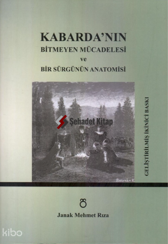 Kabarda'nın Bitmeyen Mücadelesi ve Bir Sürgünün Anatomisi