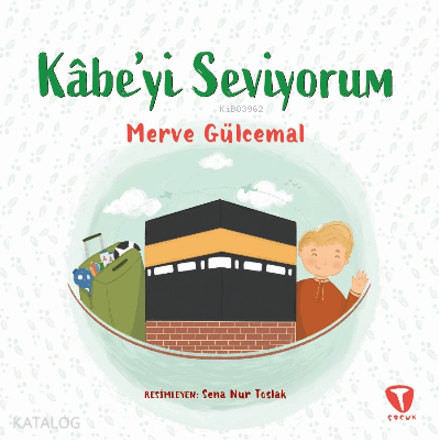 Kâbe’yi Seviyorum