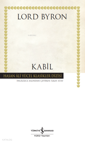 Kabil (Ciltli) | Lord Byron | Türkiye İş Bankası Kültür Yayınları