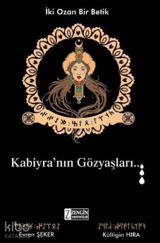 Kabiyra'nın Gözyaşları; İki Ozan Bir Betik