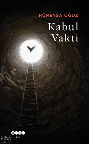 Kabul Vakti | Rümeysa Oğuz | Hece Yayınları