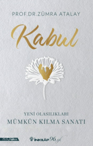 Kabul – Yeni Olasılıkları Mümkün Kılma Sanatı | Zümra Atalay | İnkılâp