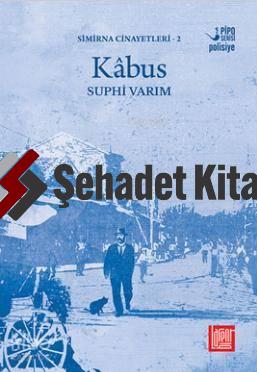 Kabus; Simirna Cinayetleri 2