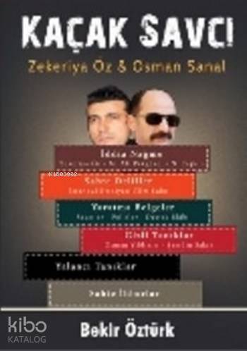 Kaçak Savcı; Zekeriya Öz Osman Şanal