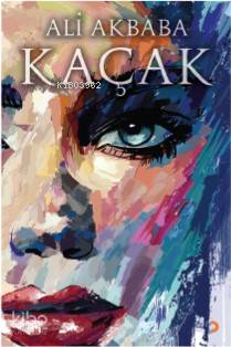 Kaçak | Ali Akbaba | Cinius Yayınları