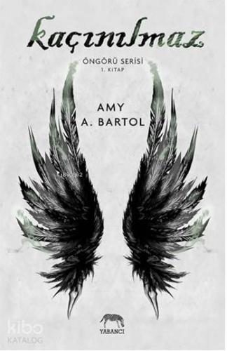 Kaçınılmaz; Öngörü Serisi 1. Kitap