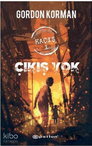 Kaçış 1: Çıkış Yok