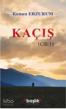 Kaçış Cilt 1
