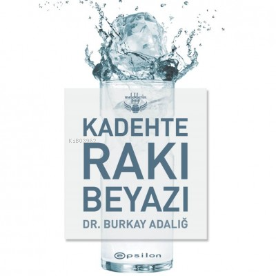 Kadehte Rakı Beyazı
