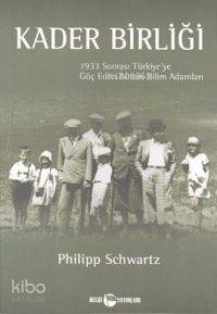 Kader Birliği; 1933 Sonrası Türkiye'ye Göç Eden Alman Bilim Adamları