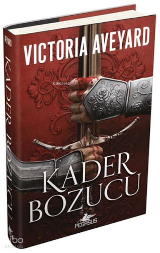 Kader Bozucu (Ciltli) | Victoria Aveyard | Pegasus Yayıncılık