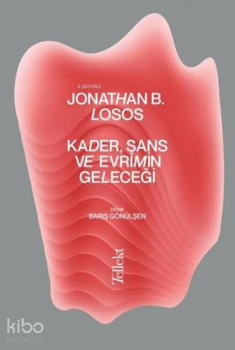 Kader, Şans ve Evrimin Geleceği