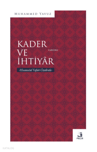 Kader ve İhtiyâr