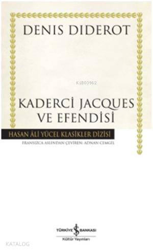 Kaderci Jacques ve Efendisi (Ciltli)