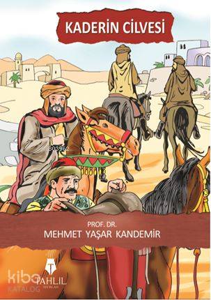 Kaderin Cilvesi | Mehmet Yaşar Kandemir | Tahlil Yayınları