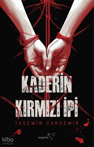 Kaderin Kırmızı İpi
