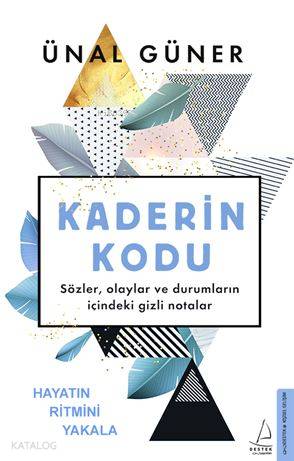 Kaderin Kodu | Ünal Güner | Destek Yayınları