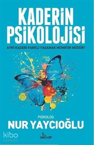 Kaderin Psikolojisi