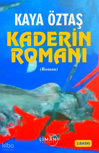 Kaderin Romanı
