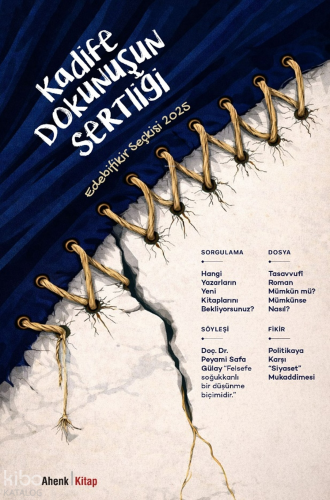 Kadife Dokunuşun Sertliği-Edebi Fikir Seçkisi 2025 | Kolektif | Ahenk 